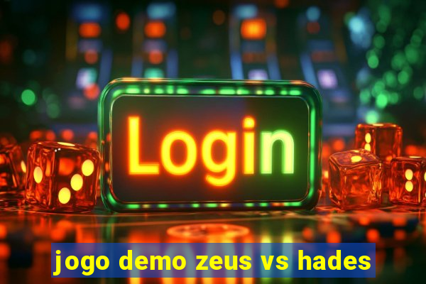 jogo demo zeus vs hades