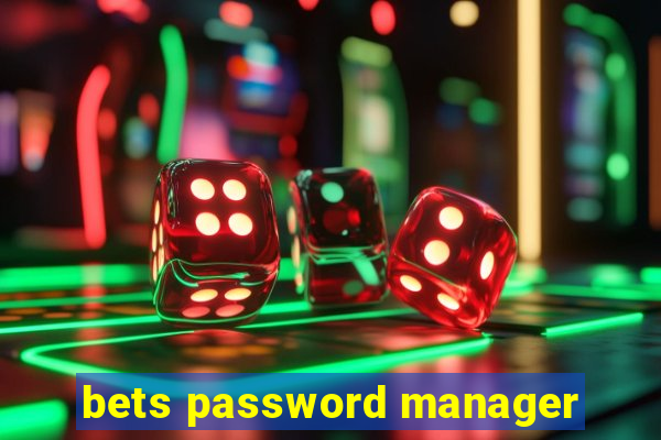 bets password manager