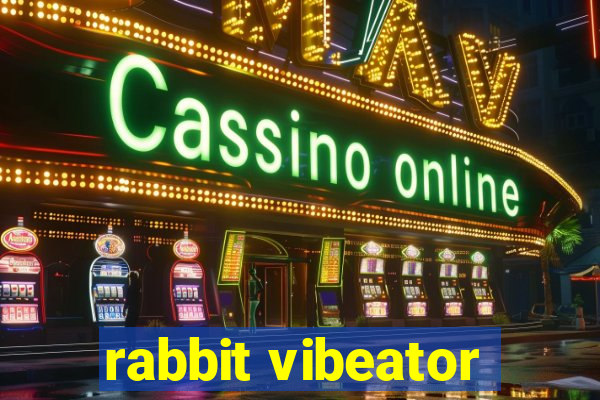 rabbit vibeator