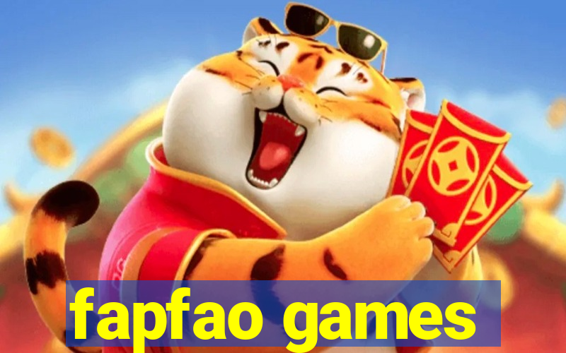 fapfao games