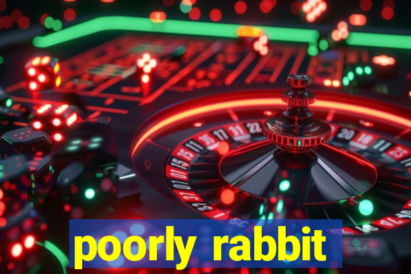 poorly rabbit