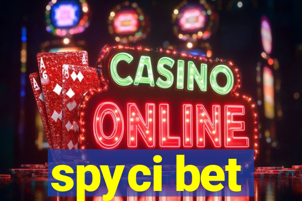 spyci bet