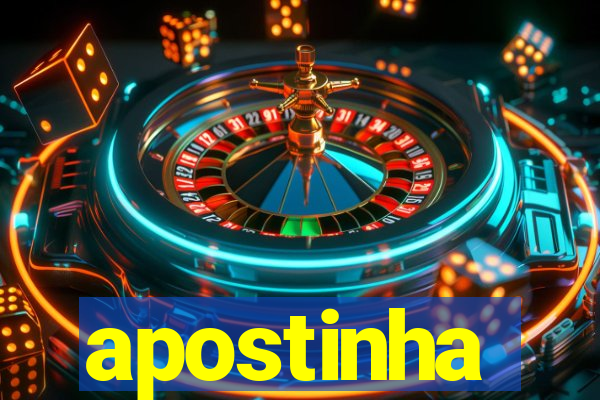 apostinha