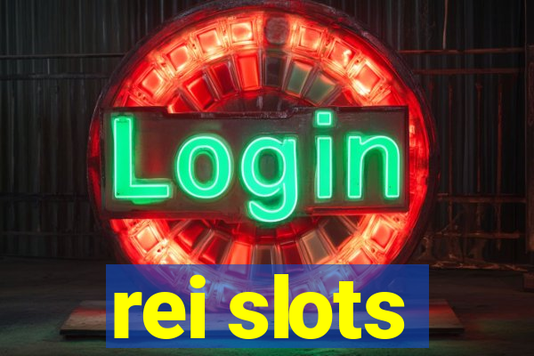 rei slots