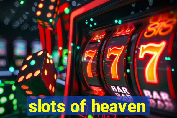 slots of heaven