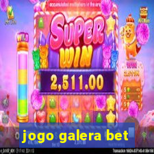 jogo galera bet