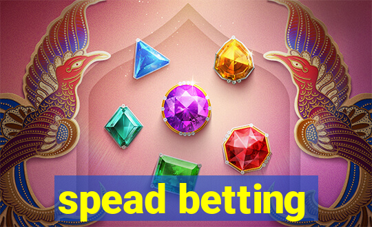 spead betting