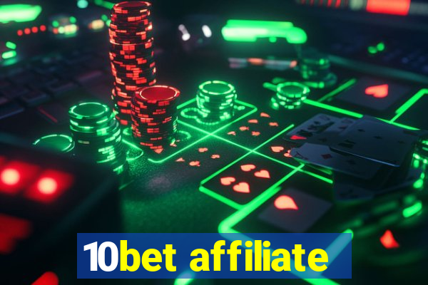 10bet affiliate