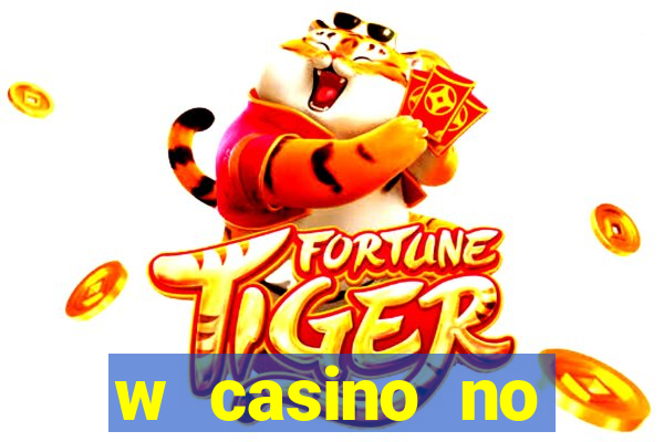 w casino no deposit bonus code