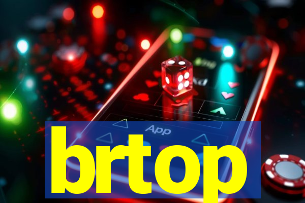 brtop