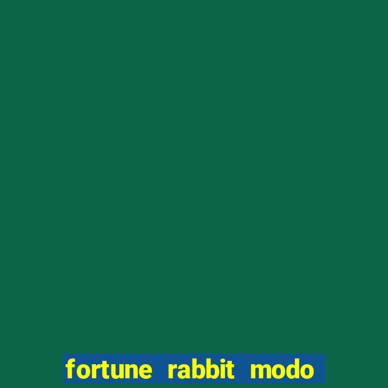 fortune rabbit modo demo Informational