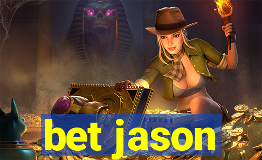 bet jason