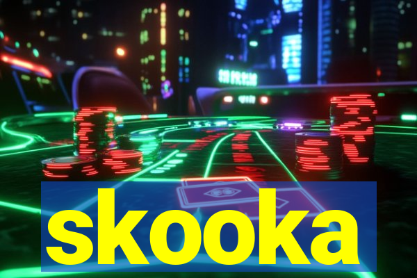 skooka