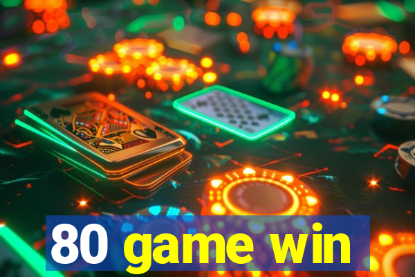 80 game win