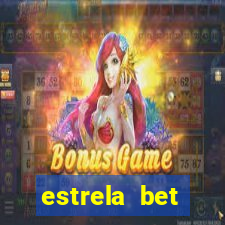 estrela bet primeiro deposito