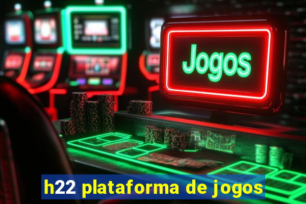 h22 plataforma de jogos