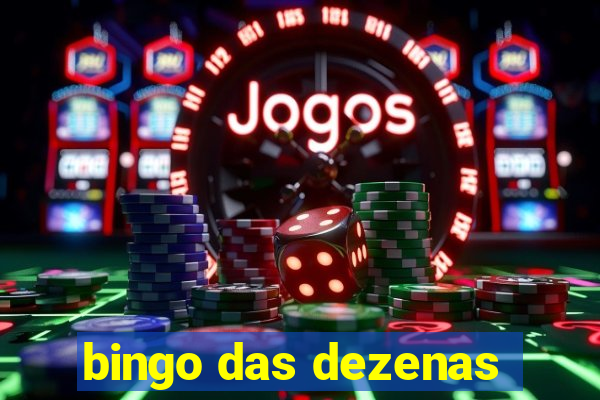 bingo das dezenas