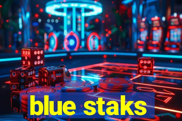 blue staks