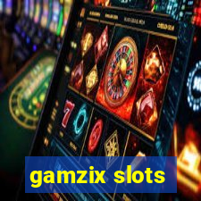 gamzix slots