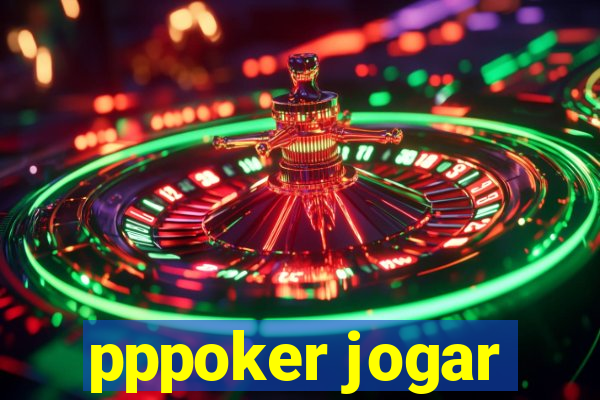 pppoker jogar