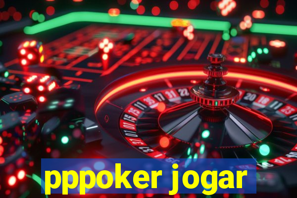 pppoker jogar