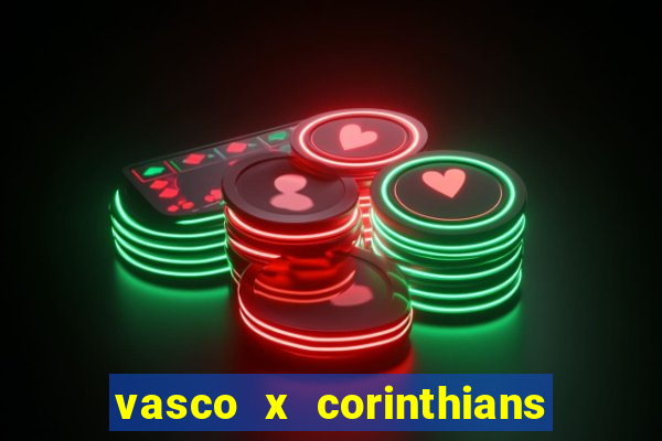 vasco x corinthians primeiro turno