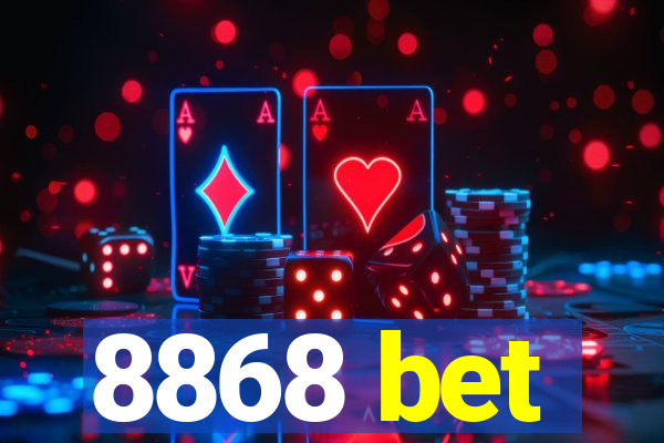 8868 bet