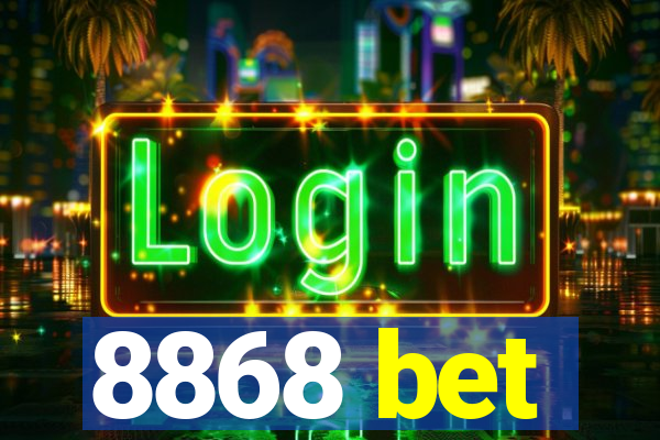 8868 bet