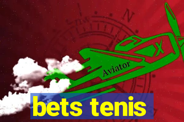 bets tenis