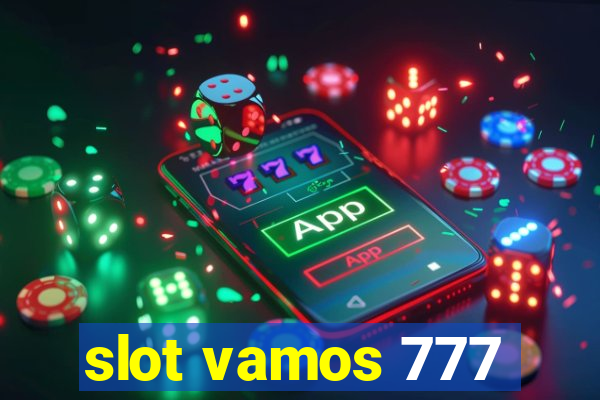 slot vamos 777