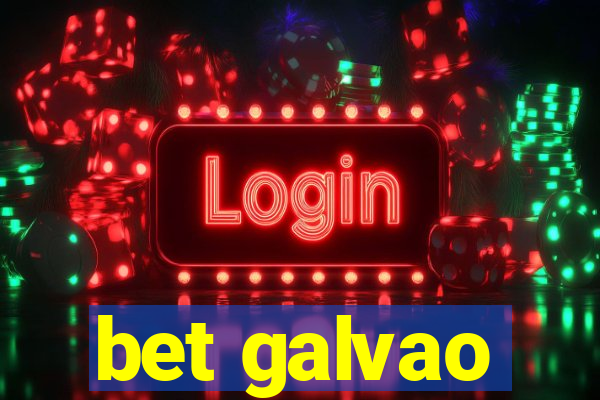 bet galvao