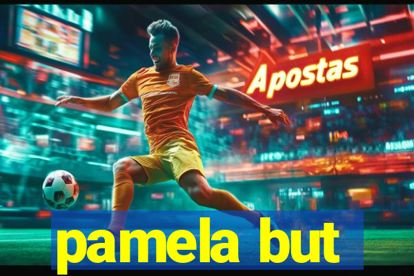 pamela but