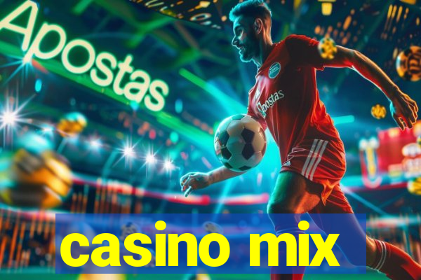 casino mix