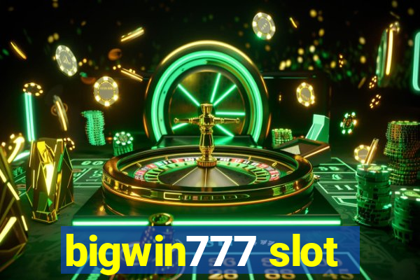 bigwin777 slot