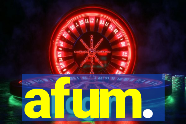 afum.