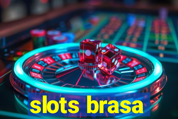 slots brasa