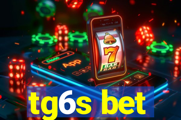 tg6s bet