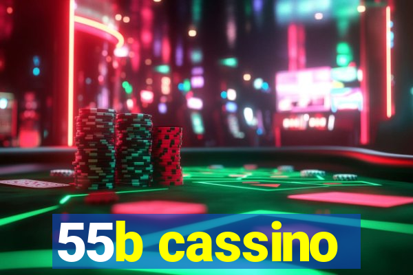 55b cassino