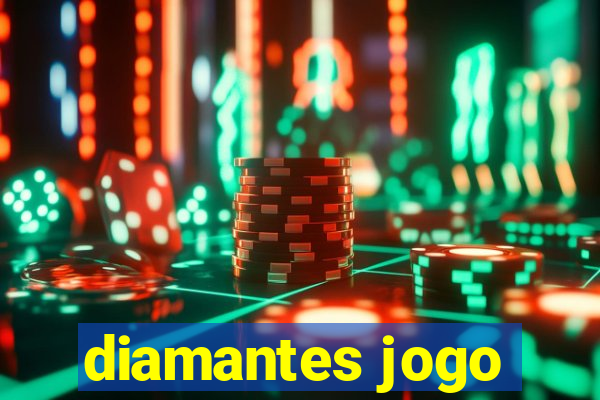 diamantes jogo