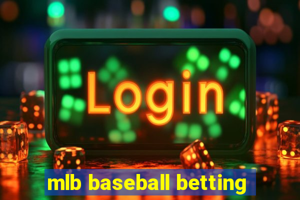 mlb baseball betting