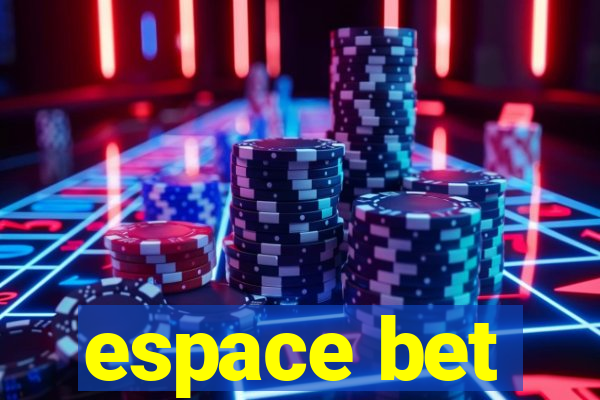 espace bet