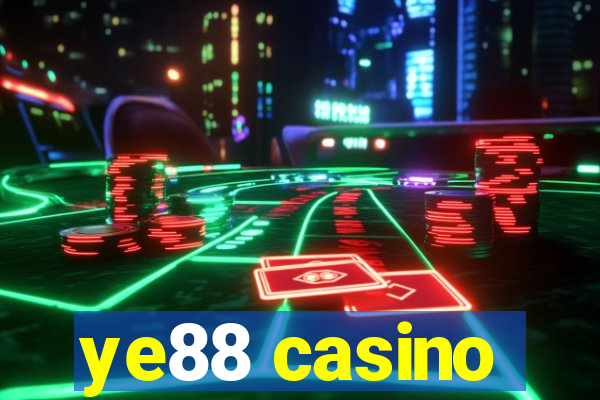 ye88 casino