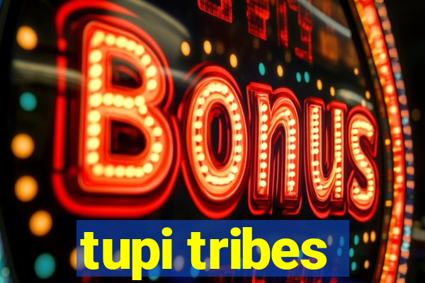 tupi tribes