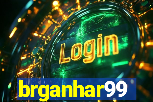 brganhar99