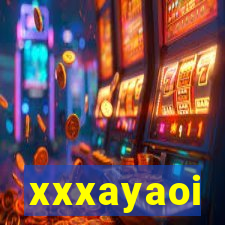 xxxayaoi