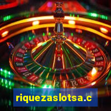 riquezaslotsa.com