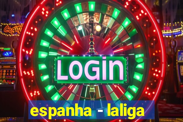 espanha - laliga