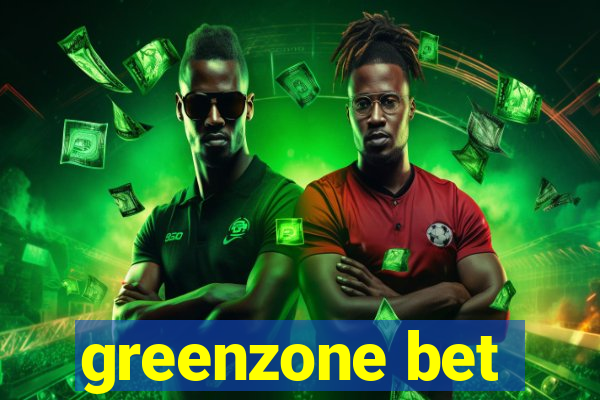 greenzone bet