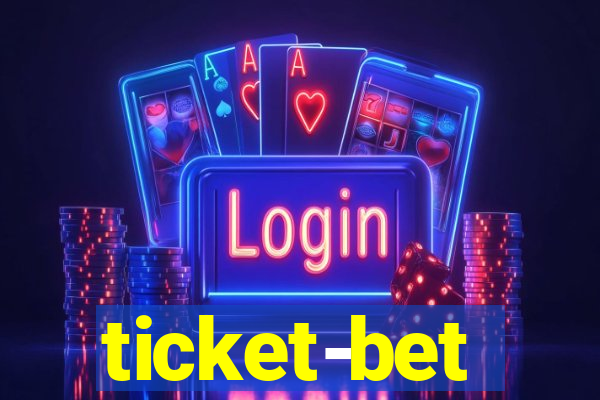 ticket-bet