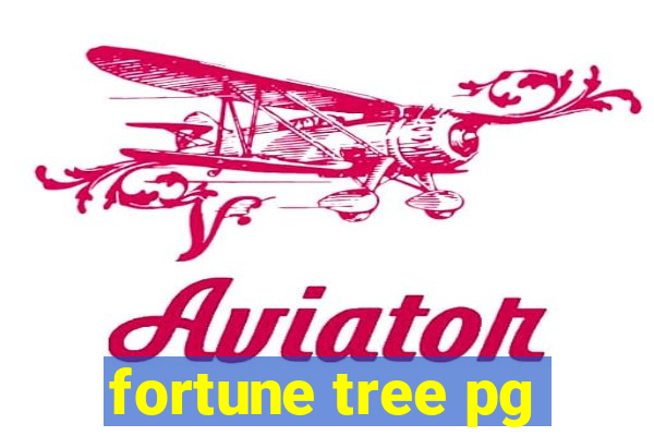 fortune tree pg